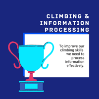 Climbing & information processing