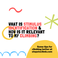 What is stimulus identification & how is it relevant to my climbing